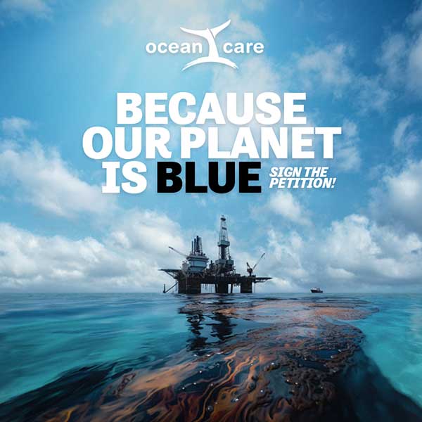 Because Our Planet Is Blue: Stop Oil and Gas Exploration